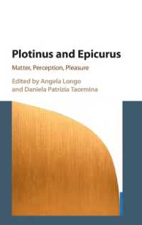 プロティノスとエピクロス<br>Plotinus and Epicurus : Matter, Perception, Pleasure