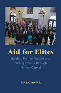 エリートへの支援：人的資本に焦点を当てた開発援助<br>Aid for Elites : Building Partner Nations and Ending Poverty through Human Capital