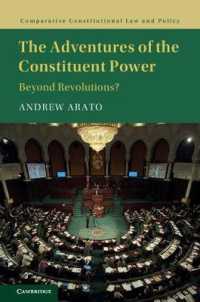 憲法制定権という冒険<br>The Adventures of the Constituent Power : Beyond Revolutions? (Comparative Constitutional Law and Policy)