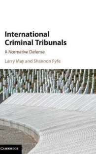 国際刑事法廷の規範的擁護<br>International Criminal Tribunals : A Normative Defense