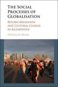 The Social Process of Globalization : Return Migration and Cultural Change in Kazakhstan