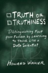 事実とフィクションを見分けるデータサイエンティストの思考法<br>Truth or Truthiness : Distinguishing Fact from Fiction by Learning to Think Like a Data Scientist