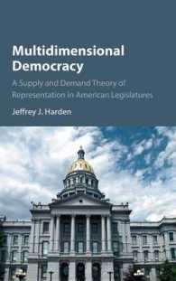 Multidimensional Democracy : A Supply and Demand Theory of Representation in American Legislatures