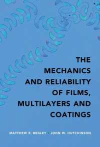 The Mechanics and Reliability of Films, Multilayers and Coatings