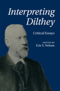 ディルタイ解釈<br>Interpreting Dilthey : Critical Essays