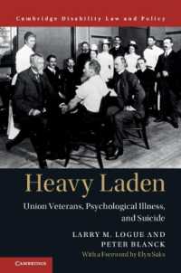 Heavy Laden : Union Veterans, Psychological Illness, and Suicide (Cambridge Disability Law and Policy Series)