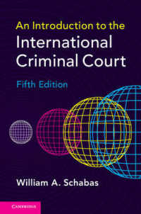 国際刑事裁判所入門（第５版）<br>An Introduction to the International Criminal Court （5TH）