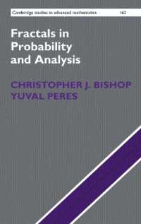 確率と解析におけるフラクタル<br>Fractals in Probability and Analysis (Cambridge Studies in Advanced Mathematics)