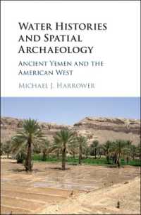 Water Histories and Spatial Archaeology : Ancient Yemen and the American West