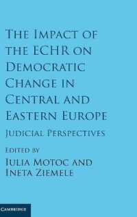 The Impact of the ECHR on Democratic Change in Central and Eastern Europe : Judicial Perspectives