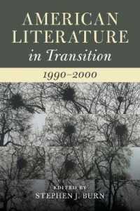 転換期のアメリカ文学史：1990-2000年<br>American Literature in Transition, 1990-2000 (American Literature in Transition)