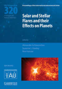Solar and Stellar Flares and their Effects on Planets (IAU S320) (Proceedings of the International Astronomical Union Symposia and Colloquia)