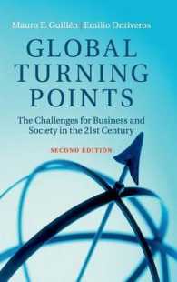 グローバルな転換点：２１世紀のビジネスへの課題（第２版）<br>Global Turning Points : The Challenges for Business and Society in the 21st Century （2ND）