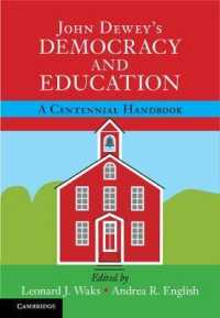 デューイ『民主主義と教育』刊行100周年記念ハンドブック<br>John Dewey's Democracy and Education : A Centennial Handbook
