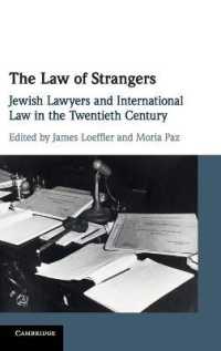 ユダヤの法思想と国際法の発展<br>The Law of Strangers : Jewish Lawyers and International Law in the Twentieth Century