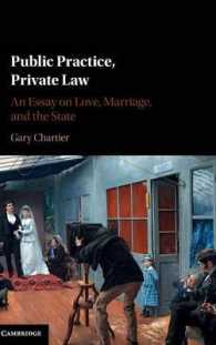 Public Practice, Private Law : An Essay on Love, Marriage, and the State