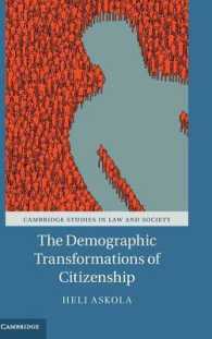 The Demographic Transformations of Citizenship (Cambridge Studies in Law and Society)