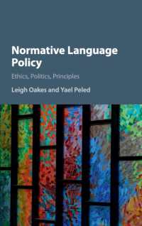規範的言語政策<br>Normative Language Policy : Ethics, Politics, Principles