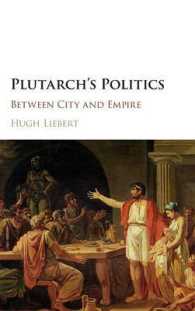 Plutarch's Politics : Between City and Empire