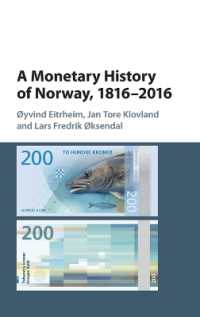 A Monetary History of Norway, 1816-2016 (Studies in Macroeconomic History)