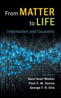 物質から生命へ：情報と因果性<br>From Matter to Life : Information and Causality