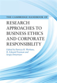 ケンブリッジ版　経営倫理とCSRへのアプローチ研究ハンドブック<br>Cambridge Handbook of Research Approaches to Business Ethics and Corporate Responsibility