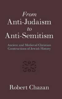 From Anti-Judaism to Anti-Semitism : Ancient and Medieval Christian Constructions of Jewish History
