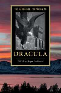 ケンブリッジ版『ドラキュラ』必携<br>The Cambridge Companion to Dracula (Cambridge Companions to Literature)