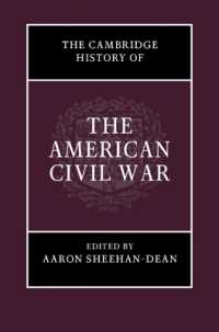 ケンブリッジ版　アメリカ南北戦争史（全３巻）<br>The Cambridge History of the American Civil War (The Cambridge History of the American Civil War)