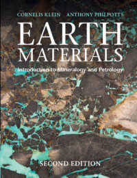 鉱物・石油資源入門（第２版）<br>Earth Materials : Introduction to Mineralogy and Petrology （2ND）