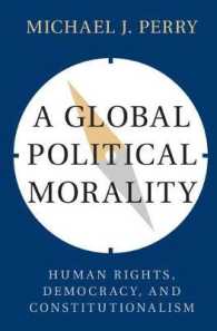 グローバル政治倫理：人権・民主主義と立憲主義<br>A Global Political Morality : Human Rights, Democracy, and Constitutionalism