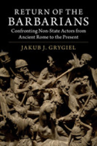 非国家勢力の回帰：古代ローマから現在まで<br>Return of the Barbarians : Confronting Non-State Actors from Ancient Rome to the Present
