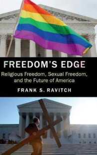 宗教の自由、性的自由とアメリカの未来<br>Freedom's Edge : Religious Freedom, Sexual Freedom, and the Future of America