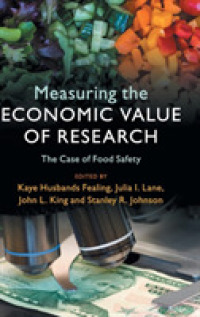 科学研究の経済的価値：食品安全性の事例<br>Measuring the Economic Value of Research : The Case of Food Safety
