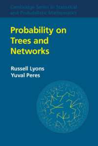 ツリーとネットワークの確率論<br>Probability on Trees and Networks (Cambridge Series in Statistical and Probabilistic Mathematics)