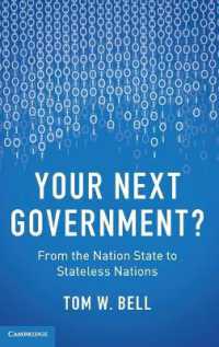 国民国家から無国籍国民へ：政府の将来像<br>Your Next Government? : From the Nation State to Stateless Nations