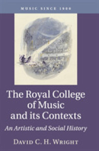 The Royal College of Music and its Contexts : An Artistic and Social History (Music since 1900)