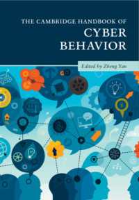 ケンブリッジ版　サイバー行動心理学ハンドブック（全２巻）<br>The Cambridge Handbook of Cyber Behavior 2 Volume Hardback Set (Cambridge Handbooks in Psychology)