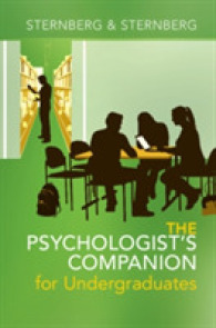 心理学者を志す学生のための手引き<br>The Psychologist's Companion for Undergraduates : A Guide to Success for College Students