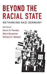 ナチス・ドイツ人種政策再考<br>Beyond the Racial State : Rethinking Nazi Germany (Publications of the German Historical Institute)