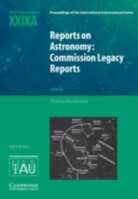 Reports on Astronomy : Commission Legacy Reports - Iau Transactions Xxixa (Proceedings of the International Astronomical Union Symposia and Colloquia)