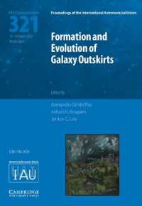 Formation and Evolution of Galaxy Outskirts (IAU S321) (Proceedings of the International Astronomical Union Symposia and Colloquia)