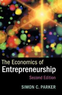 起業家精神の経済学（第２版）<br>The Economics of Entrepreneurship （2ND）