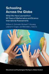 算数・数学、理科の国際教育到達度評価の６０年<br>Schooling Across the Globe : What We Have Learned from 60 Years of Mathematics and Science International Assessments (Educational and Psychological Testing in a Global Context)
