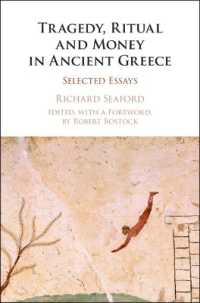 Tragedy, Ritual and Money in Ancient Greece : Selected Essays
