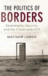 『国境の思想：ビッグデータ時代の主権・セキュリティ・市民』（原書）<br>The Politics of Borders : Sovereignty, Security, and the Citizen after 9/11 (Problems of International Politics)