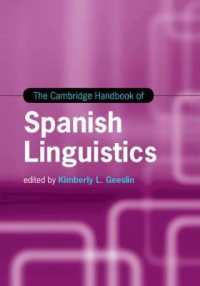 ケンブリッジ版　スペイン語言語学ハンドブック<br>The Cambridge Handbook of Spanish Linguistics (Cambridge Handbooks in Language and Linguistics)