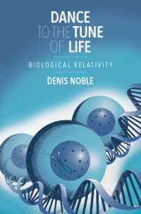 『命の調べのダンス：生物学的相対性』（原書）<br>Dance to the Tune of Life : Biological Relativity