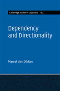 依存と方向性<br>Dependency and Directionality (Cambridge Studies in Linguistics)