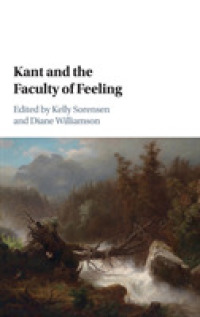 カントの感情機構論<br>Kant and the Faculty of Feeling